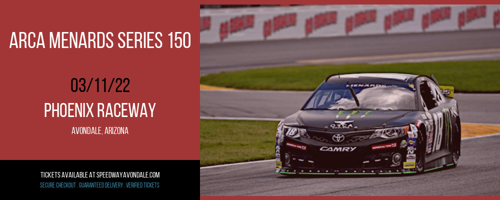 ARCA Menards Series 150 at Phoenix Raceway tickets ARCA Menards Series 150 at Phoenix Raceway