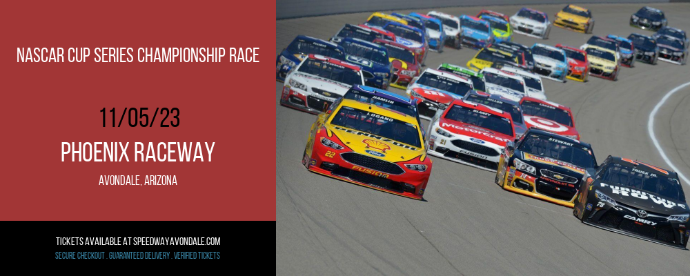 NASCAR Cup Series Championship Race at Phoenix Raceway tickets NASCAR Cup Series Championship Race at Phoenix Raceway